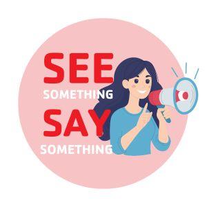 See Something Say Something